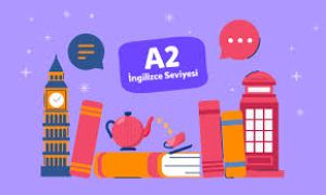 İngilizce A2 Kelimeler Listesi (Orta Seviye Temel İngilizce Kelimeler)