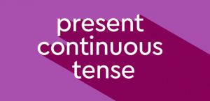 Present Continuous Tense Örnekler